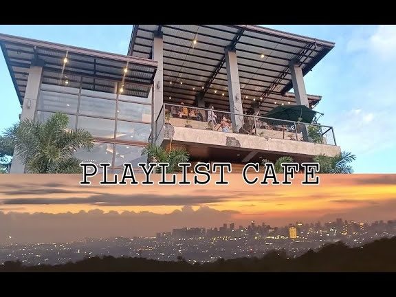 Playlist Cafe Antipolo 1 playlist cafe antipolo